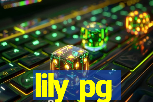 lily pg-bet